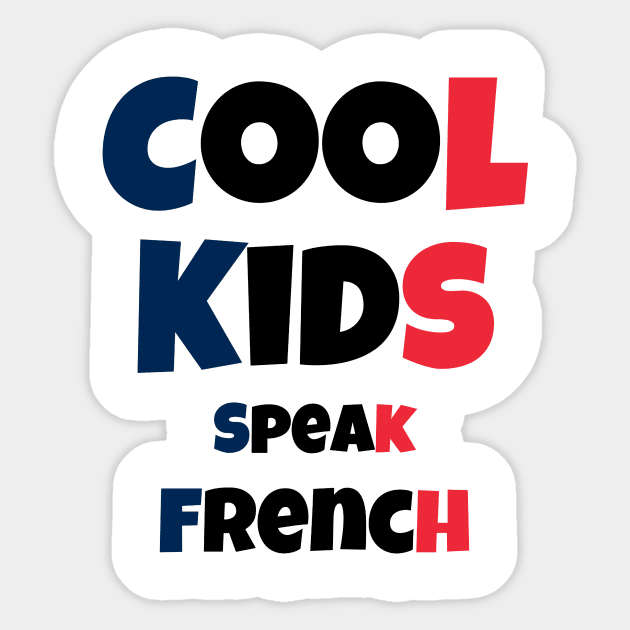 Cool Kids Speak French Sticker by PhotoSphere